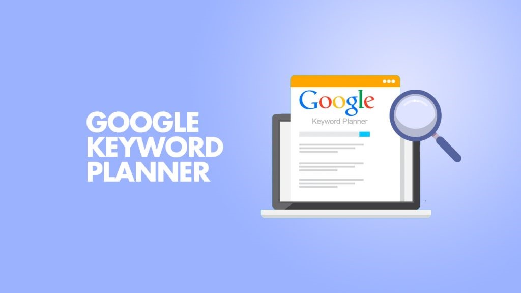 Google keyword planner چیست؟